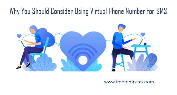 Why You Should Consider Using Virtual Phone Number for SMS