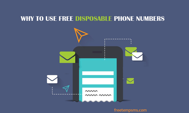 Why to Use Free Disposable Phone Numbers